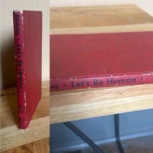 1947 Let’s Be Human Hardback Illustrated Book